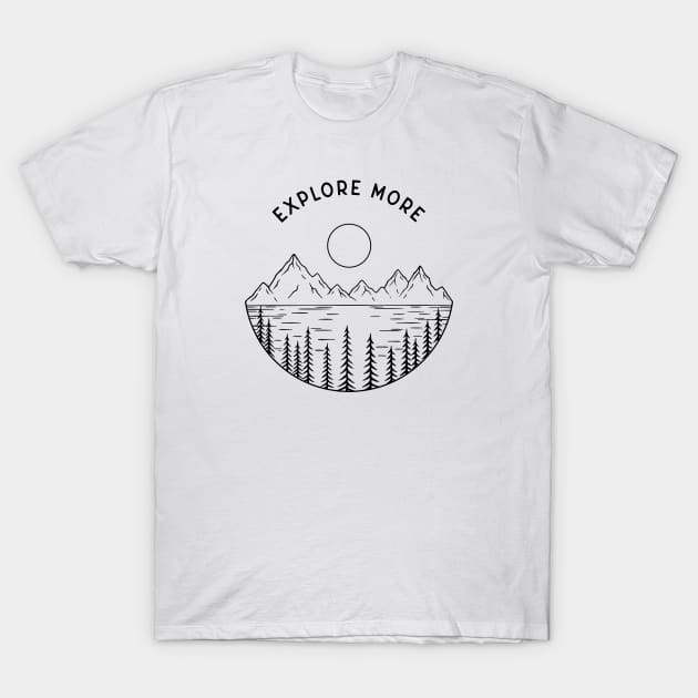 Explore More T-Shirt by SommersethArt